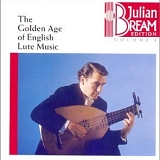 Julian Bream - The Golden Age of English Lute