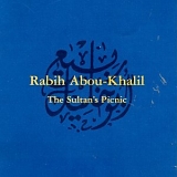 Rabih-Abou Khalil - The Sultan's Picnic