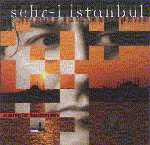 cengiz teoman - Sehr-i Istanbul
