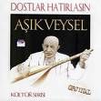 aşık veysel - dostlar beni hatirlasin