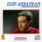 edip akbayram - hava nasıl