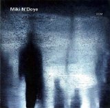 MIKI N'DOYE (2006) Tuki [ecm.1971] - MIKI N'DOYE (2006) Tuki