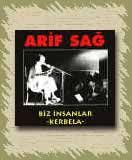 arif sağ - biz insanlar kerbela