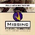 Mesut Ali & Mustafa Kos - Missing, Oriental Connection