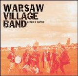 Kapela ze Wsi Warszawa [Warsaw Village Band] - People'S Spring {Skimmer}