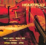 CHARLIE HADEN & ANTONIO FORCIONE - (2006) Heartplay