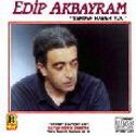 edip akbayram - senden haber yok