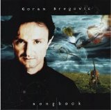 Goran Bregovic - (2000) Songbook