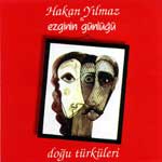 ezginin günlüğü & hakan yılmaz - doğu türküleri