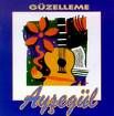 ayşegül - güzelleme 1