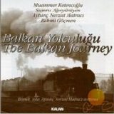 muammer ketencoğlu - balkan yolculuğu