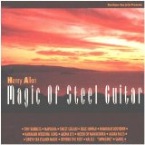 Henry Kaleialoha Allen - Magic Of Steel Guitar