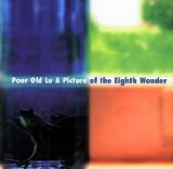Poor Old Lu - A Picture of the Eighth Wonder