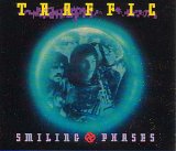 Traffic - Smiling Phases