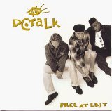 Dc Talk - Free At Last