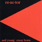 Neil Young - Reactor