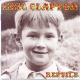 Eric Clapton - (2001) Reptile
