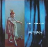 Matchbox Twenty - Mad Season