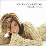 Kelly Clarkson - Thankful