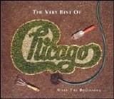 Chicago - The Very Best of Chicago Only the Begin