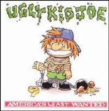 Ugly Kid Joe - America's Least Wanted