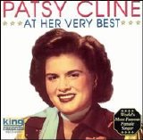 Patsy Cline - At Her Very Best