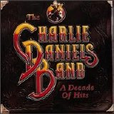 Charlie Daniels Band - A Decade of Hits