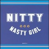 Nitty - Nasty Girl