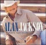 Alan Jackson - Greatest Hits Volume II (Bonus