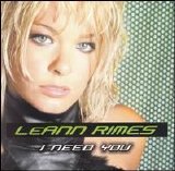 LeAnn Rimes - I Need You