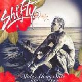 Shifty - Slide Along Side