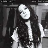 Michelle Branch - Are You Happy Now?