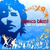 James Blunt - Back To Bedlam