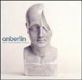 Anberlin - Never Take Friendship Personal