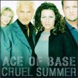 Ace of Base - Cruel Summer