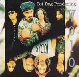 Poi Dog Pondering - Volo Volo
