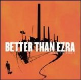 Better Than Ezra - Before The Robots