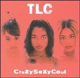TLC - CrazySexyCool