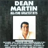 Dean Martin - All-Time Greatest Hits