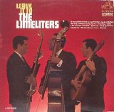 The Limeliters - Leave It To The Limeliters