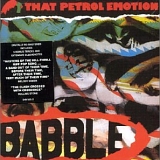 That Petrol Emotion - Babble