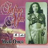 Safiye Ayla - Yanik Ömer