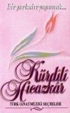 bir şarkıdır yaşamak - 05-KÜRDİLİ HİCAZKAR