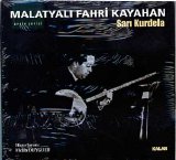 Malatyalı Fahri Kayahan - Sarı Kurdela