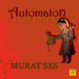 Murat Ses - automaton