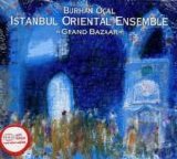 Burhan Ocal & Istanbul Oriental Essemble - Grand Bazaar