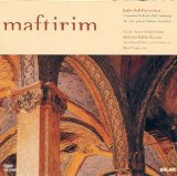 Maftirim İlahiler Korosu , Aaron Kohen Yasak , Lari Dilmen - Maftirim
