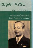 Taner Sayacıoğlu , Osman Nuri Özpekel - Reşat Aysu Saz Semaileri