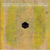 Kayhan Kalhor & Hossein Alizadeh & Mohammed Reza Shajarian - masters of persian music (faryad) CD1