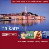 rough guide - The Rough Guide To The Music Of The Balkans